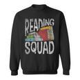Reading Squad Book Lover Reading Teacher Bookworm For Men Women Girls Kids Sweatshirt Reading Squad Book Lover Reading Teacher Bookworm For Men Women Girls Kids Sweatshirt