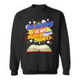 Reading Is My Superpower Comic Book Sweatshirt Reading Is My Superpower Comic Book Sweatshirt
