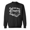 Reading Women Girls Book Lover Just One More Chapter Sweatshirt