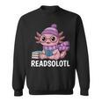Readsolotl Cute Pink Kawaii Axolotl Reading Book Lover Sweatshirt
