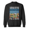 I Rescue Books And Trapped In The Bookstore Retro Bookreader Sweatshirt