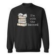 Retro I'm With The Banned Books Sweatshirt