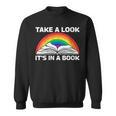 Retros Vintage Rainbow Take a Look It's In a Book Reading Sweatshirt