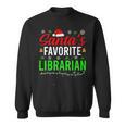 Santa's Favorite Librarian Cute Book Lover Christmas Sweatshirt Santa's Favorite Librarian Cute Book Lover Christmas Sweatshirt