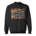 Say Gay Protect Trans Kids Read Banned Books LGBTQ Gay Pride Sweatshirt Say Gay Protect Trans Kids Read Banned Books LGBTQ Gay Pride Sweatshirt