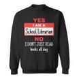 School Librarian Appreciation Don't Read Books Sweatshirt School Librarian Appreciation Don't Read Books Sweatshirt