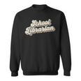 School Librarian Library Worker Bookworm Book Cataloger Sweatshirt School Librarian Library Worker Bookworm Book Cataloger Sweatshirt