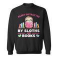 Sloths And Books Saying With Book And Sloth Sweatshirt