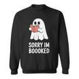 Sorry Im Boooked Reading Ghost Book Meme Sweatshirt