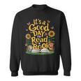 Student It's A Good Day To Read a Book Back To School Sweatshirt