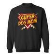 Super Dog Mom Superhero Dog Lover Comic Book Style Sweatshirt