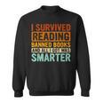 I Survived Reading Banned Books Bookaholic Book Lovers Sweatshirt