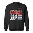 Teaching Love 4th Of July Teacher American Flag Books Party Sweatshirt