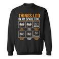 Things I Do In My Spare Time Kids Men Women Book Writer Sweatshirt Things I Do In My Spare Time Kids Men Women Book Writer Sweatshirt