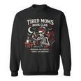 Tired Moms Book Club Coffee Chaos Chapters Reading Sweatshirt