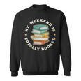 My Weekend Is Totally Booked Book Lover Men Women Kids Sweatshirt My Weekend Is Totally Booked Book Lover Men Women Kids Sweatshirt