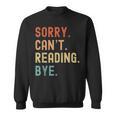 Tut Mir Sorry Ich Kann Nicht Lesen Bye Book Lover Sweatshirt Tut Mir Sorry Ich Kann Nicht Lesen Bye Book Lover Sweatshirt