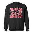 Valentine Day Book Read Your Heart Out Lovers Teacher Kids Sweatshirt Valentine Day Book Read Your Heart Out Lovers Teacher Kids Sweatshirt