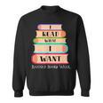 Vintage I Read What I Want Book Lovers Sweatshirt Vintage I Read What I Want Book Lovers Sweatshirt