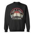 Vintage Retro Take A Look It's In A Book Bookworm Reading Sweatshirt Vintage Retro Take A Look It's In A Book Bookworm Reading Sweatshirt