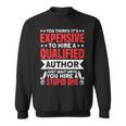 Wait Until You Hire A Stupid One Book Lover Author Sweatshirt