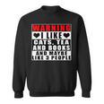 Warning I Like Cats Tea And Books And Maybe Like 3 People Sweatshirt