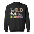 Wild About Reading Reading Books & Bookworm For Book Reader Sweatshirt