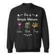 I Like Wine Reading Books And My Dog I'm A Simple Woman Sweatshirt I Like Wine Reading Books And My Dog I'm A Simple Woman Sweatshirt