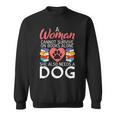 A Woman Cannot Survive On Books Alone She Also Needs a Dog Sweatshirt A Woman Cannot Survive On Books Alone She Also Needs a Dog Sweatshirt