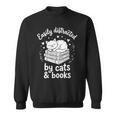 Women's Easily Distracted By Cats And Books Sweatshirt Women's Easily Distracted By Cats And Books Sweatshirt