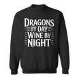 Women's Fantasy Books Reading Time Dragons By Day Wine By Night Sweatshirt