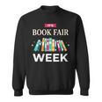 Women's It's Book Fair Week Book Lover Reading Event Teacher Librar Sweatshirt