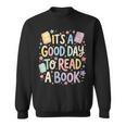 Women's It’s A Good Day To Read A Book Cute Teacher Reading Sweatshirt Women's It’s A Good Day To Read A Book Cute Teacher Reading Sweatshirt