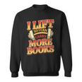 Women's Lift So I Can Carry More Books Reading Lovers Workout Sweatshirt Women's Lift So I Can Carry More Books Reading Lovers Workout Sweatshirt