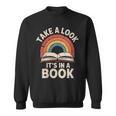 Women's Take A Look Its In A Book Reading Sweatshirt