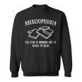 Women's Reader Bibliophobia The Fear Of Running Out Of Books To Read Sweatshirt Women's Reader Bibliophobia The Fear Of Running Out Of Books To Read Sweatshirt