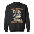 Women's That's What I Do Read Books Handcrafting Lacemaking Tatting Sweatshirt Women's That's What I Do Read Books Handcrafting Lacemaking Tatting Sweatshirt