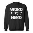 Word Nerd Book Reading Sweatshirt Word Nerd Book Reading Sweatshirt