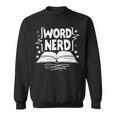 Word Nerd Reading Book Lover Bookworm Bookish Librarian Sweatshirt