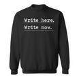 Write Here Writer Author Book Journalist Novelist Sweatshirt Write Here Writer Author Book Journalist Novelist Sweatshirt
