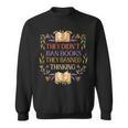 They Didn't Ban Books They Banned Thinking Sweatshirt They Didn't Ban Books They Banned Thinking Sweatshirt