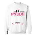 25th Birthday Girl 25 Years Party Guest Book Sweatshirt 25th Birthday Girl 25 Years Party Guest Book Sweatshirt