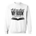 Ask Me About My Book Tshirt Published Author Writer Shirt Sweatshirt