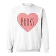 Back To School Heart Love Reading Cute I Love Books Sweatshirt Back To School Heart Love Reading Cute I Love Books Sweatshirt