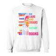 Ban Liars And Crooks Not History And Books Sweatshirt Ban Liars And Crooks Not History And Books Sweatshirt