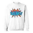 Bang Comic Book Sound Effect Bubble Graphic Tee Shirt Sweatshirt