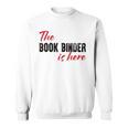 The Book Binder Is Here Sweatshirt The Book Binder Is Here Sweatshirt