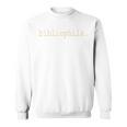Book Lover Reader Bibliophile Novelty Funny T-Shirt Sweatshirt