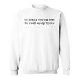 Book Lover Staying Home To Read Spicy Books Sweatshirt