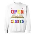 If My Book Is Open Your Mouth Is Closed Reading Books Performance Sweatshirt If My Book Is Open Your Mouth Is Closed Reading Books Performance Sweatshirt